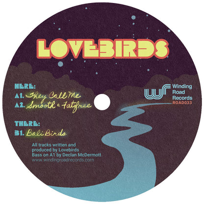Lovebirds - They Call Me EP [12 Inch Vinyl, Winding Road Records, Side A]