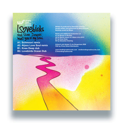 Lovebirds Feat. Stee Downes - I Want You In My Soul - Remixes [12 Inch Vinyl, Winding Road Records, Back Cover]