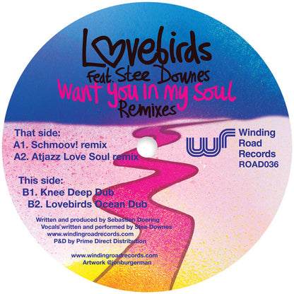 Lovebirds Feat. Stee Downes - I Want You In My Soul - Remixes [12 Inch Vinyl, Winding Road Records, Side B]