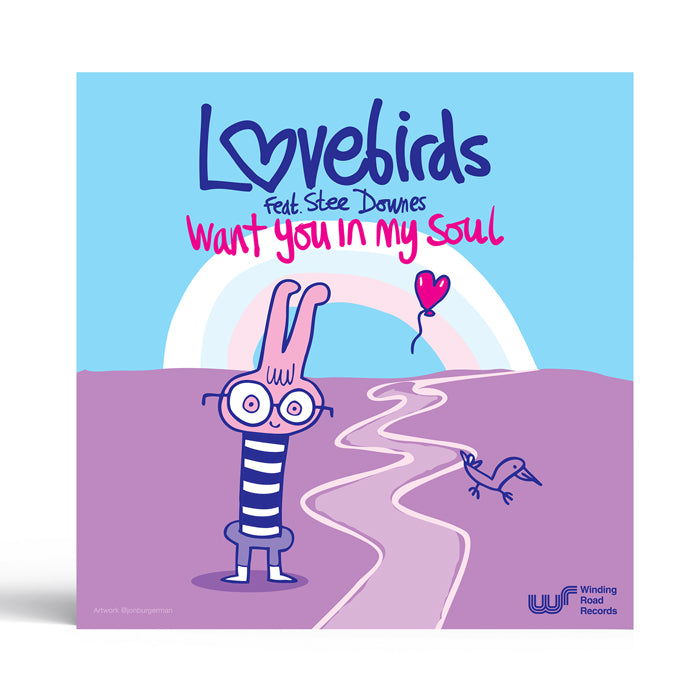 Lovebirds Feat. Stee Downes - Want You In My Soul (Limited Edition 15th Anniversary Picture Disc) [12 Inch Vinyl, Winding Road Records, Front Cover]
