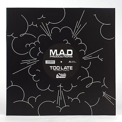M.A.D Productions feat. Carroll Thompson - Too Late [12 Inch Vinyl, South Street Records, Front Cover]