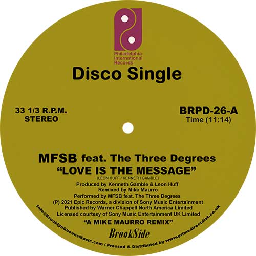 M.F.S.B. / The O'Jays - Love Is The Message / Message In Our Music (Mike Maurro Remixes) [12 Inch Vinyl, Brookside Music, Side A]