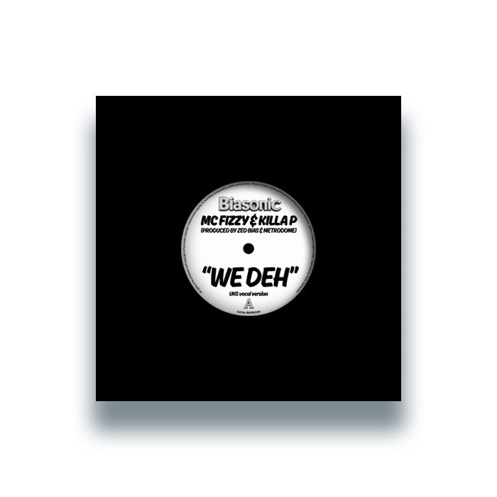 MC Fizzy X Killa P - We Deh [7 Inch Vinyl, Biasonic Records, Front Cover]