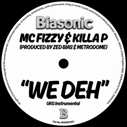 MC Fizzy X Killa P - We Deh [7 Inch Vinyl, Biasonic Records, Side B]