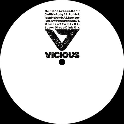 Madison Avenue - Don’t Call Me Baby (Remixes) [12 Inch Vinyl, Vicious Records, Side A]