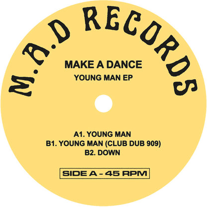 Make A Dance - Young Man EP [12" Vinyl, M.A.D Records, Side A]