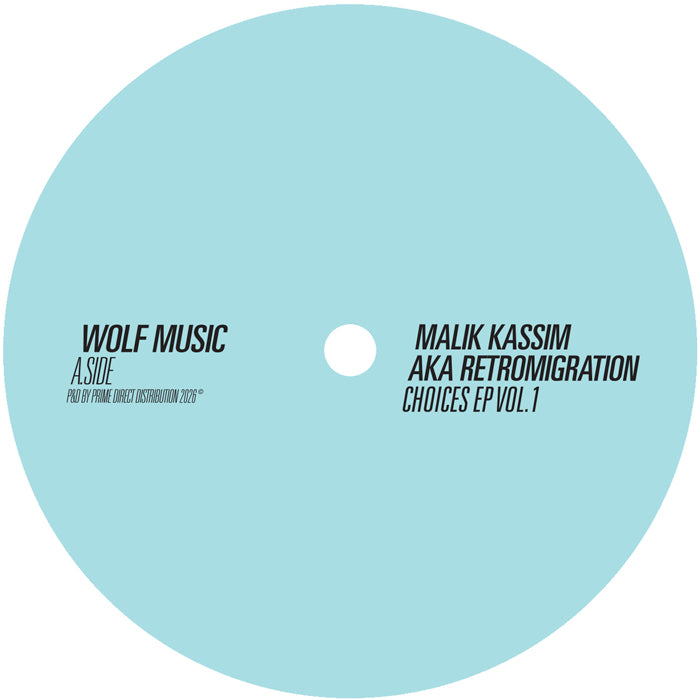 Malik Kassim aka Retromigration - Choices EP Vol.1 [12 Inch Vinyl, WOLF Music, Side A]