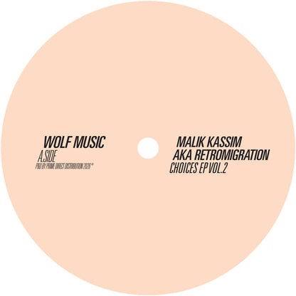 Malik Kassim aka Retromigration - Choices EP Vol.2 [12 Inch Vinyl, WOLF Music, Side A]