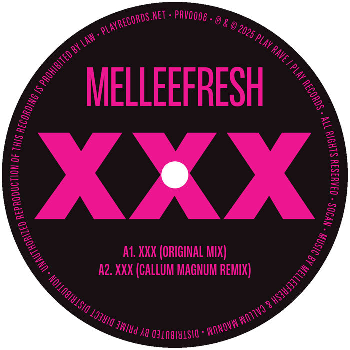 Melleefresh - XXX - Remixes [12 Inch Vinyl, Play Rave Records, Side A]