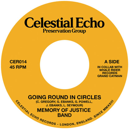 Memory Of Justice Band - Going Round In Circles [7 Inch Vinyl, Celestial Echo Records, Side A]