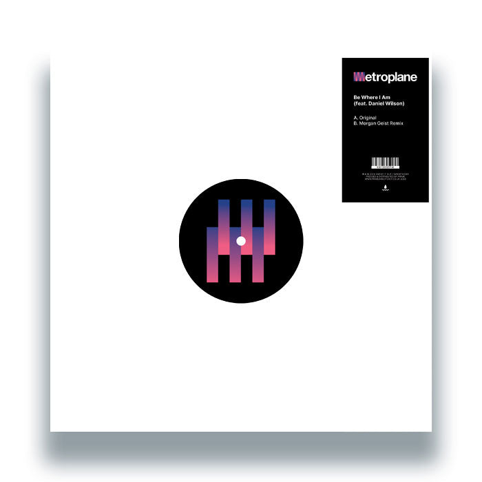 Metroplane - Be Where I Am (feat. Daniel Wilson) [12 Inch Vinyl, Sweat It Out Records, Front Cover]