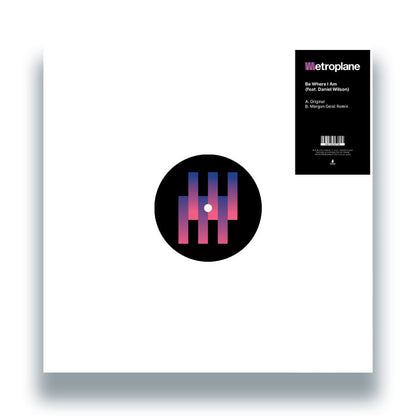 Metroplane - Be Where I Am (feat. Daniel Wilson) [12 Inch Vinyl, Sweat It Out Records, Front Cover]