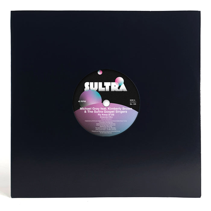 Michael Gray Featuring Kimberly Brown, The Sultra Gospel Singers & Anthony Poteat - Fly Away / Never Let You Down [12 Inch Vinyl, Sultra Records, Front Cover]