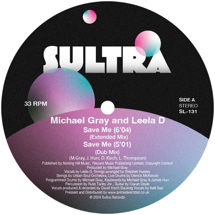 Michael Gray feat. Leela D & Tatiana Owens - Save Me [12 Inch Vinyl, Sultra Records, Side A]