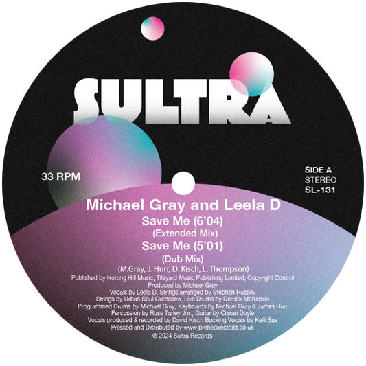 Michael Gray feat. Leela D & Tatiana Owens - Save Me [12 Inch Vinyl, Sultra Records, Side A]