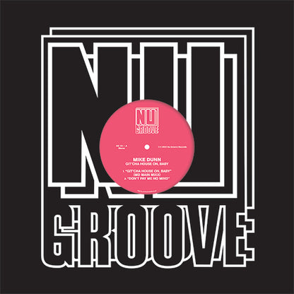 Mike Dunn - Git Cha House On Baby [12 Inch Vinyl, Nu Groove Records, Front Cover]