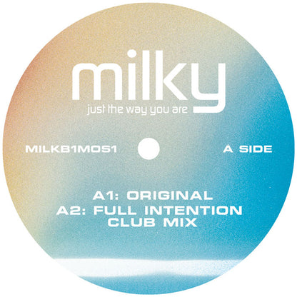 Milky - Just The Way You Are [LTD Edition 12 Inch 3 Colour Stripe Vinyl, Ministry of Sound / B1 Recordings, Side A]