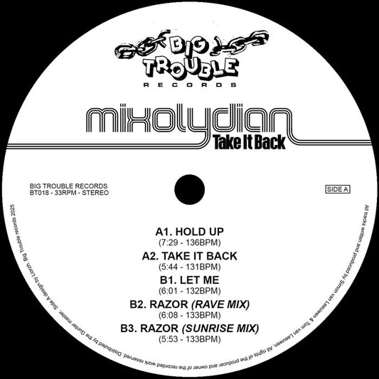 Mixolydian - Take It Back EP [12 Inch Vinyl, Big Trouble, Side A]