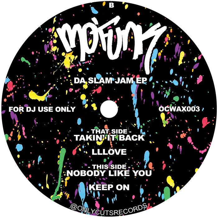 Mo'funk - Da Slam Jam EP - 12" Vinyl, Only Cuts Records, Side B