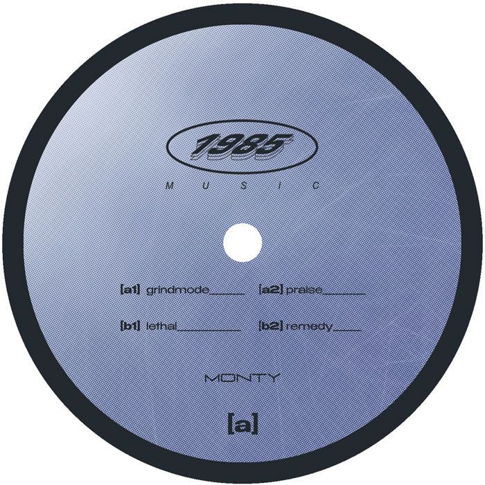 Monty - Grind Mode EP [12 Inch Blue Vinyl, 1985 Music, Side A]