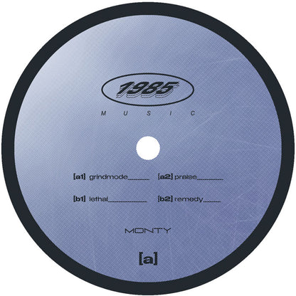 Monty - Grind Mode EP [12 Inch Blue Vinyl, 1985 Music, Side A]