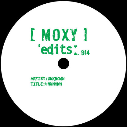 Moxy Edits 13 & 14 [12" Vinyl, Moxy Muzik, Side B]