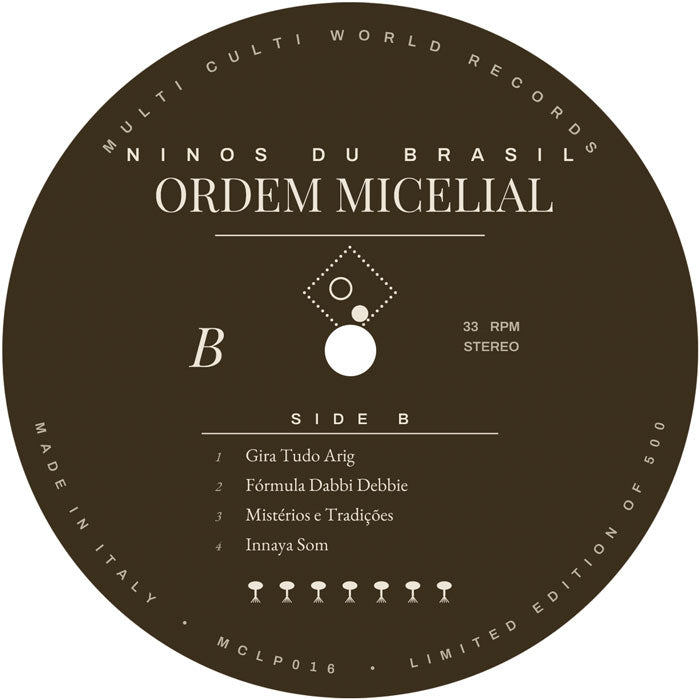 Niños du Brasil - Ordem Micelial [12 Inch Vinyl LP Album, Multi Culti Records, Side B]