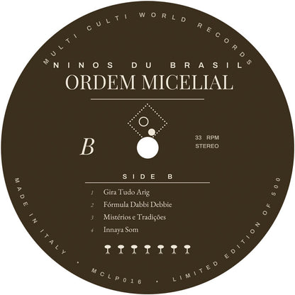 Niños du Brasil - Ordem Micelial [12 Inch Vinyl LP Album, Multi Culti Records, Side B]