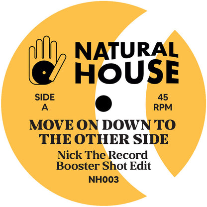 Nick The Record - Move On Down To The Other Side [12 Inch Vinyl, Natural House, Side A]