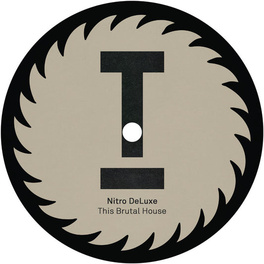 Nitro Deluxe / Mark Knight - This Brutal House [12 Inch Vinyl, Toolroom Records, Side A]