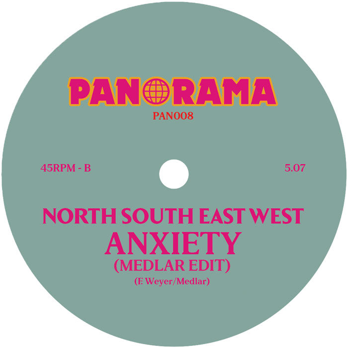 North South East West - Anxiety (Medlar Edit) [7 Inch Vinyl, Panorama, Side B]