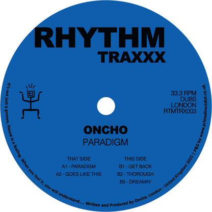 Oncho - Paradigm [12" White Blue Yellow Vinyl, Rhythm Traxxx, Side B]