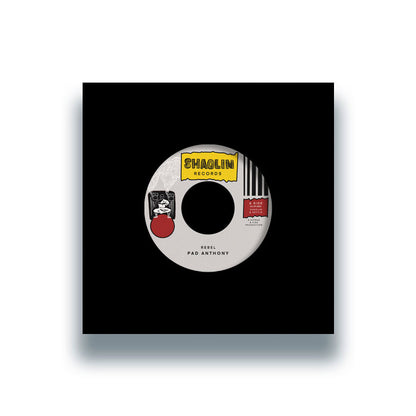Pad Anthony - Rebel [7 Inch Vinyl, Shaolin Records, Kettle Records, Front Cover]