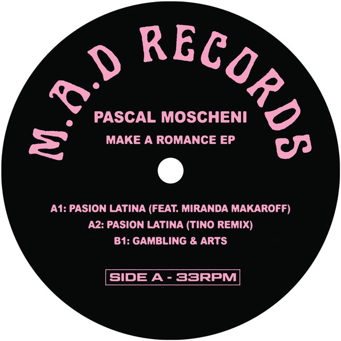 Pascal Moscheni - Make A Romance [12 Inch Vinyl, M.A.D Records, Make A Dance, Side A]