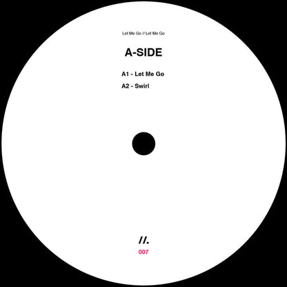 Pathagonia – Let Me Go [12" Vinyl EP, Black, Side A]