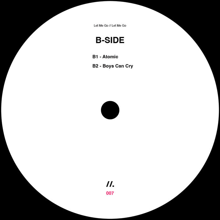 Pathagonia – Let Me Go [12" Vinyl EP, Black, Side B]