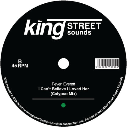 Peven Everett - I Can’t Believe I Loved Her [12" Vinyl, King Street Sounds, Side B]