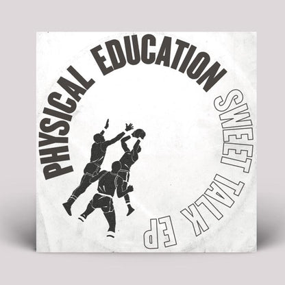 Physical Education - Sweet Talk EP [12 Inch Vinyl, SoSure Music, Front Cover]