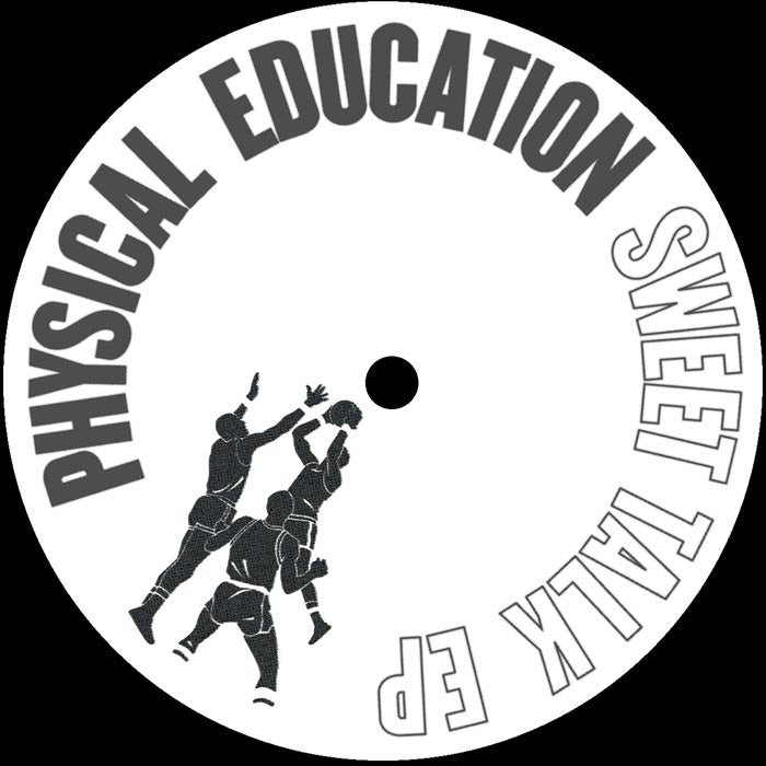 Physical Education - Sweet Talk EP [12 Inch Vinyl, SoSure Music, Side A]