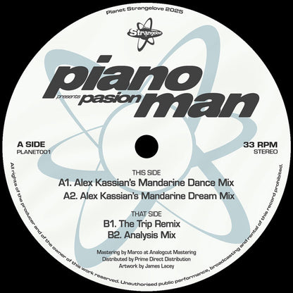 Pianoman - Pasion (Incl. Alex Kassian & The Trip Mixes) [12 Inch Vinyl, Planet Strangelove, Side A]
