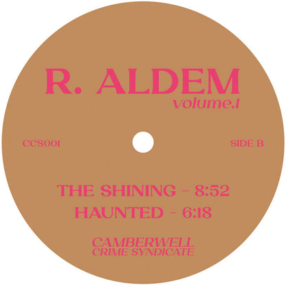 R.Aldem - Vol.1 [12" Vinyl, Camberwell Crime Syndicate, Side B]