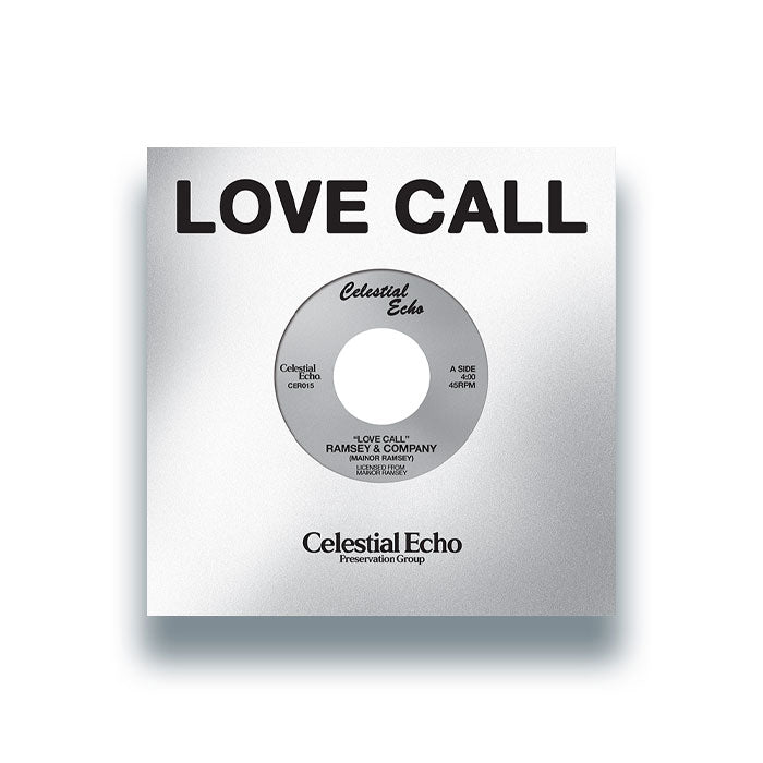 Ramsey & Company - Love Call [7 Inch Vinyl, Celestial Echo Records, Front Cover]