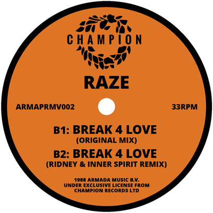 Raze - Break 4 Love (Remixes + Original) [12 Inch Vinyl, Armada Music / Champion, Side B]