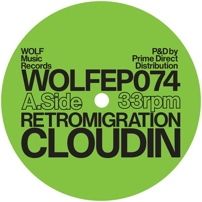 Retromigration - Cloudin [12 Inch Vinyl, WOLF Music, Side A]