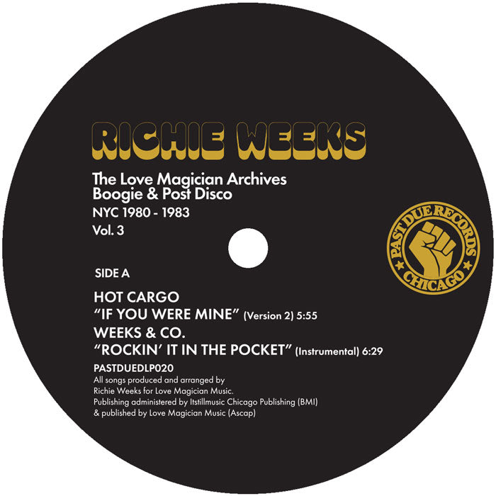 Richie Weeks - The Love Magician Archives. Boogie & Post Disco. NYC 1980 – 1983 Vol.3 [12" Double Vinyl LP, Past Due Records, Side A]