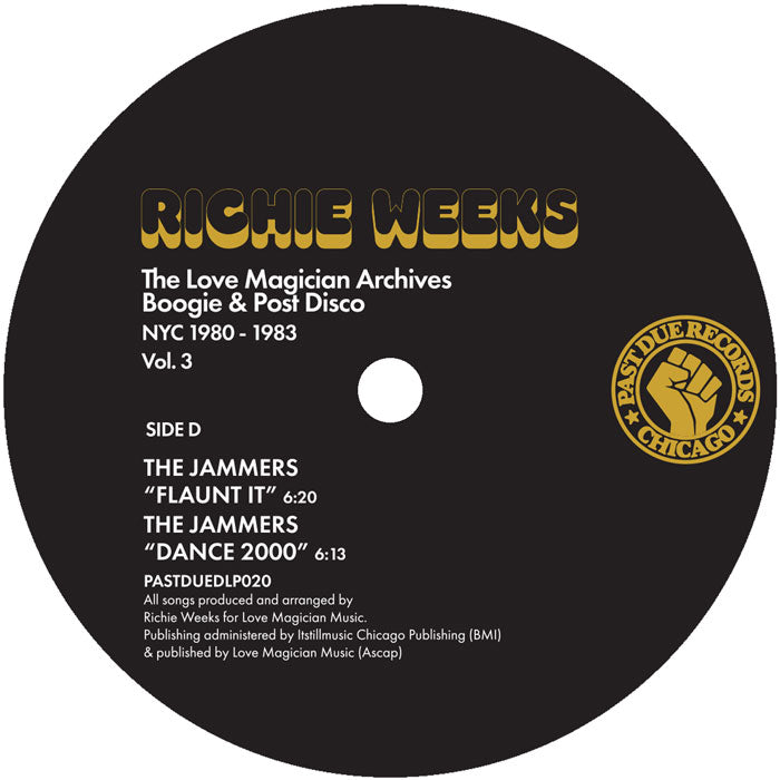 Richie Weeks - The Love Magician Archives. Boogie & Post Disco. NYC 1980 – 1983 Vol.3 [12" Double Vinyl LP, Past Due Records, Side D]