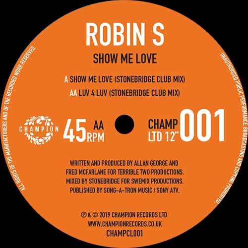 Robin S - Show Me Love [12 Inch Vinyl, Champion Records, Side AA]