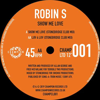 Robin S - Show Me Love [12 Inch Vinyl, Champion Records, Side AA]