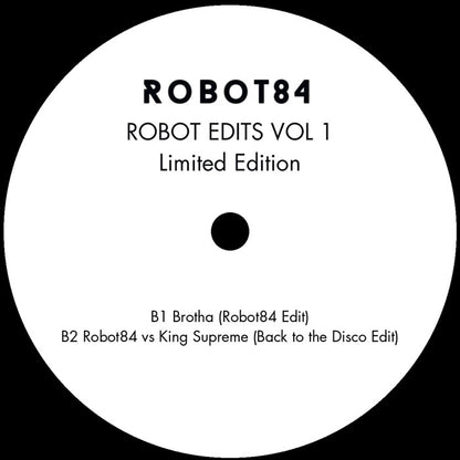 Robot84 - Robot Edits Vol 1 [12 Inch Vinyl, Robot84 Records, Side B]