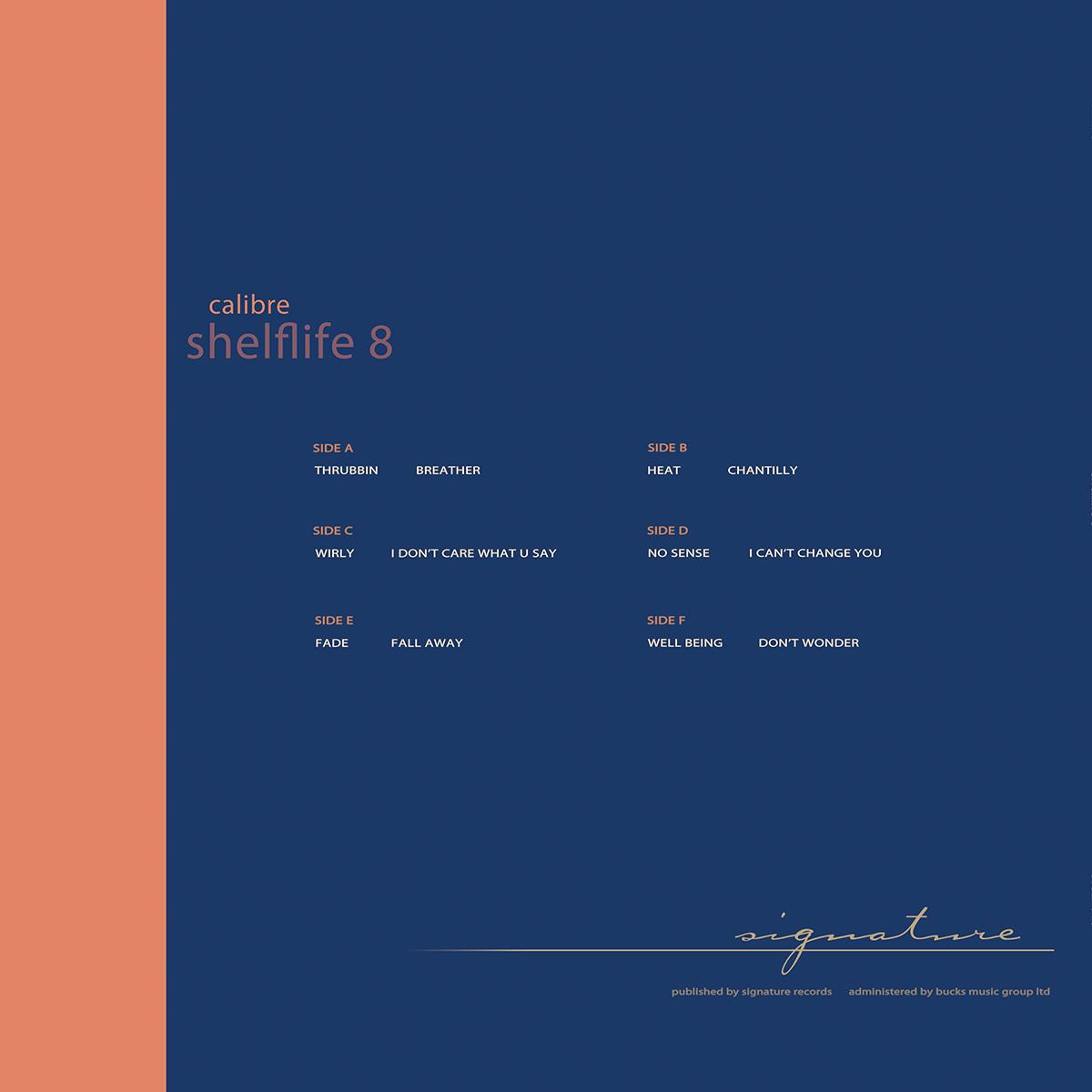 Calibre - Shelflife 8 - Signature